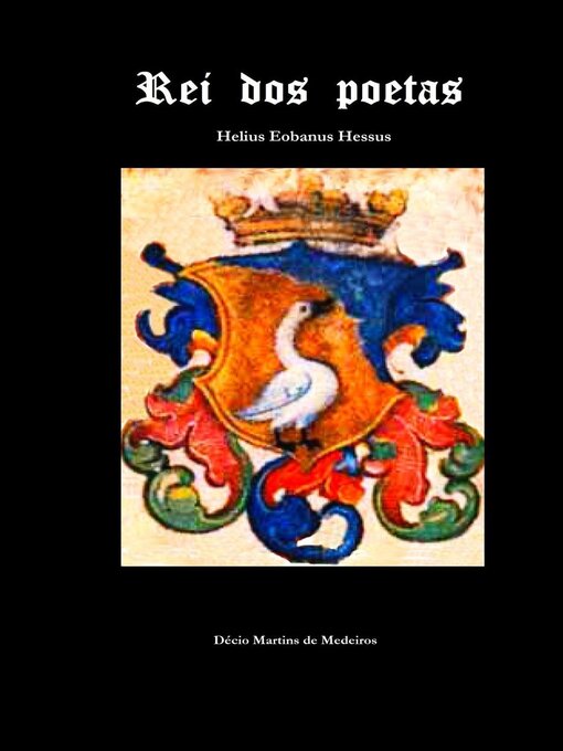 Title details for Rei dos poetas by Decio Martins de Medeiros - Available